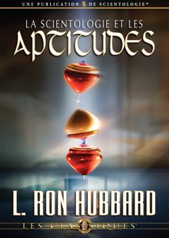 La Scientologie et les aptitudes